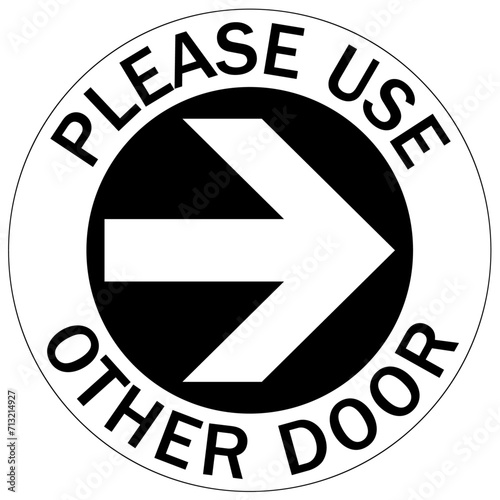 Please use other door sign