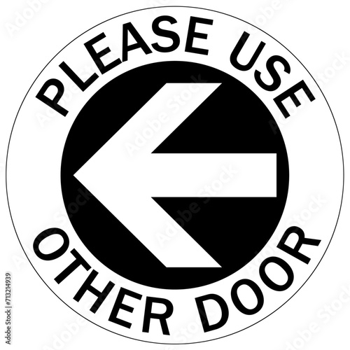 Please use other door sign