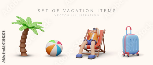 Set of cute vacation items. 3D palm tree, beach ball, blue suitcase, man in sunglasses lying in lounge chair. Creative templates for web compositions. Relax concept