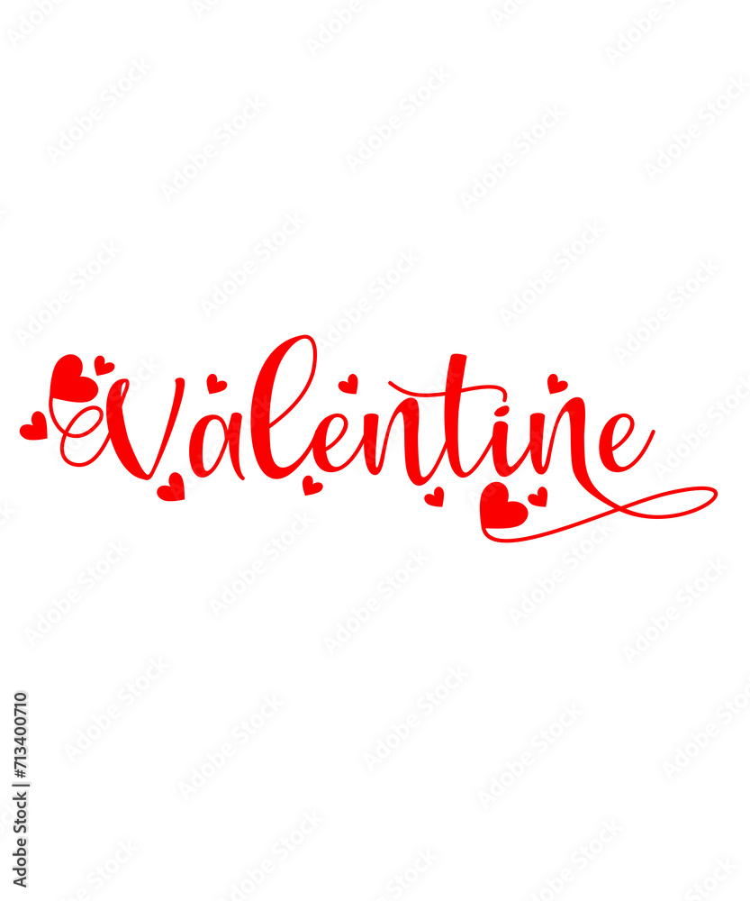 Valentine’s Day typography text on plain white transparent isolated background for card, shirt, hoodie, sweatshirt, apparel, tag, mug, icon, poster or badge