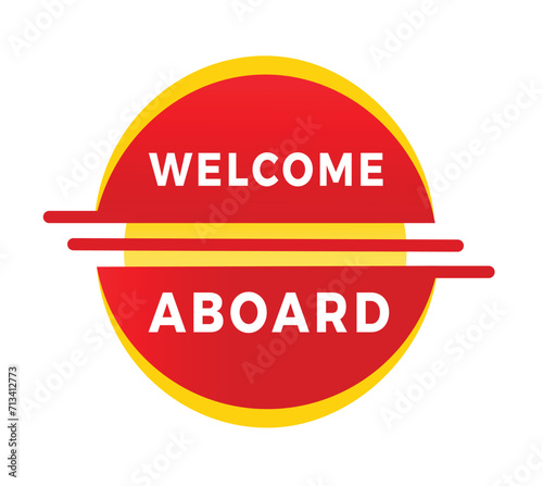 Welcome aboard banner template modern red label. Vector design for announcement.