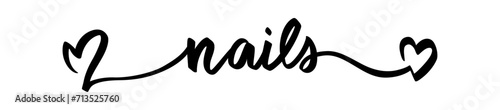 Nails Vector Handwritten lettering phrase. Inspiration Quote for Studio, Manicure Master, Beauty Salon