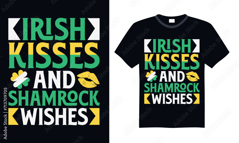 Irish Kisses And Shamrock Wishes - St. Patrick’s Day T Shirt Design, Hand drawn lettering phrase, Cutting and Silhouette, card, Typography Vector illustration for poster, banner, flyer and mug. Irish Kisses And Shamrock Wishes - St. Patrick’s Day T Shirt Design, Hand drawn lettering phrase, Cutting and Silhouette, card, Typography Vector illustration for poster, banner, flyer and mug.