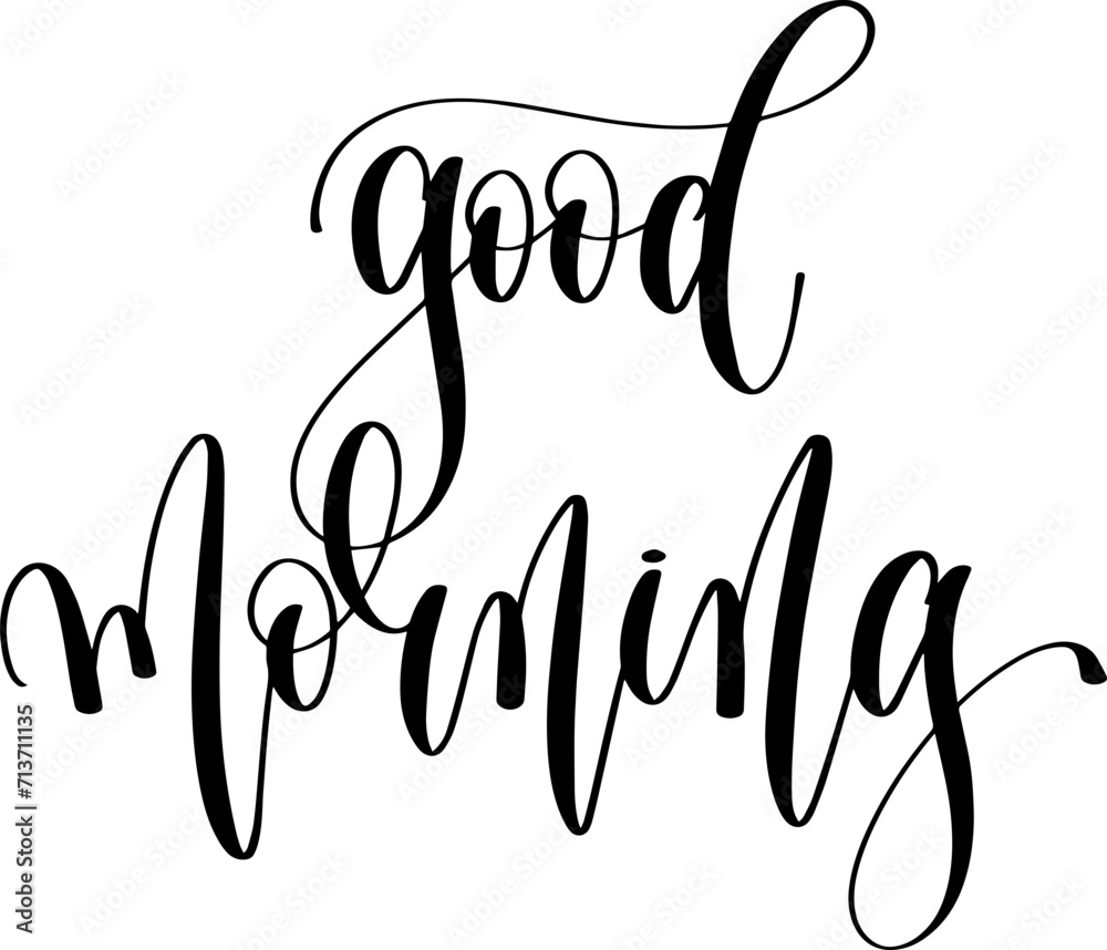hand lettering inscription text: good morning hand lettering inscription text: good morning