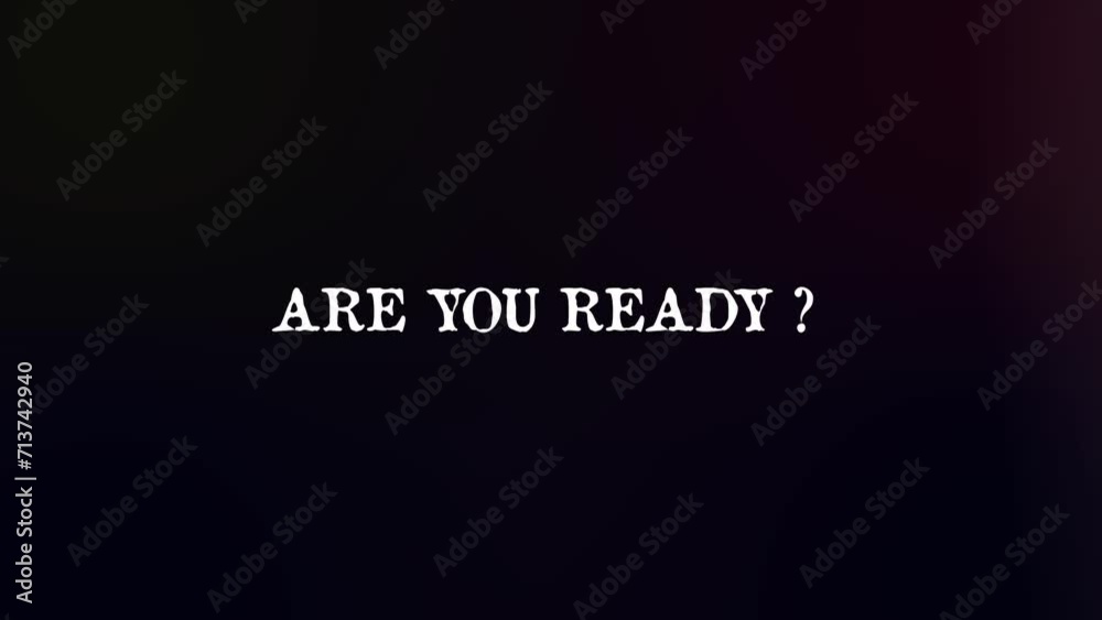 Are you ready epic intro video typewriter effect