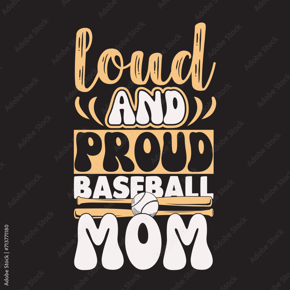loud and proud baseball mom SVG