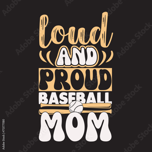 loud and proud baseball mom SVG