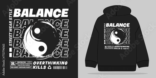 balance slogan typography with yin yang graphic design for streetwear, urban style, hoodie design and screen printing