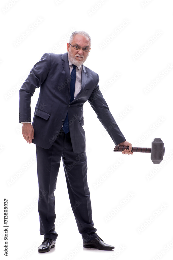Old businessman holding big hammer isolated on white Old businessman holding big hammer isolated on white