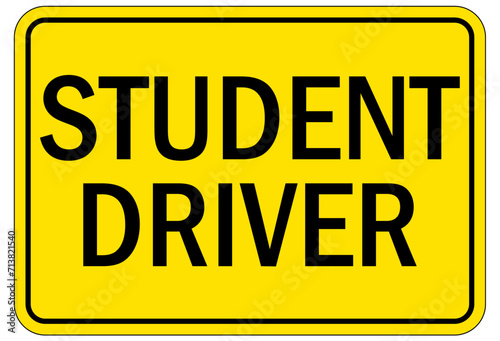 Student driver sign