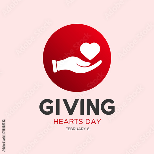 Giving Hearts Day is observed every year in February 8. Health and Medical Awareness Vector template for banner, card, poster and background design. Vector illustration.