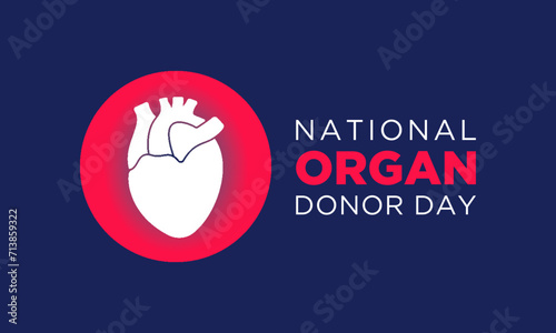 National Organ Donor Day is observed every year in February 14. National Donor Day. Health and Medical Awareness Vector template for banner, card, poster and background design. Vector illustration.