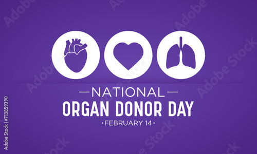 National Organ Donor Day is observed every year in February 14. National Donor Day. Health and Medical Awareness Vector template for banner, card, poster and background design. Vector illustration.