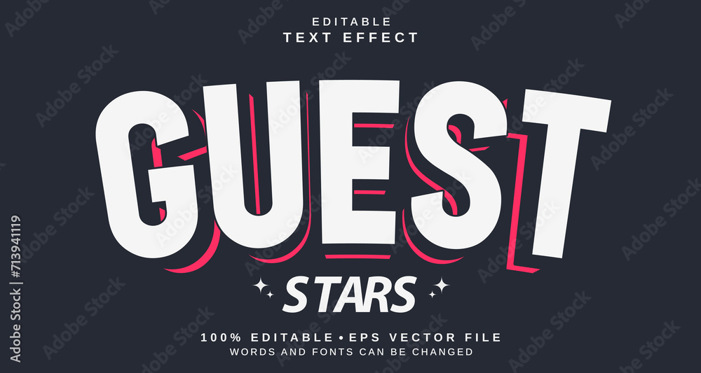 Editable text style effect - Guest Stars text style theme. Editable text style effect - Guest Stars text style theme.