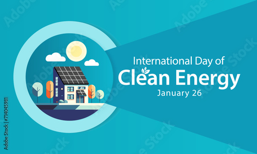International day of clean energy is observed every year on January 26, Vector illustration