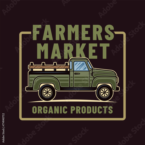 Farmers market vector emblem, badge, label with pickup car in colored style isolated on dark background