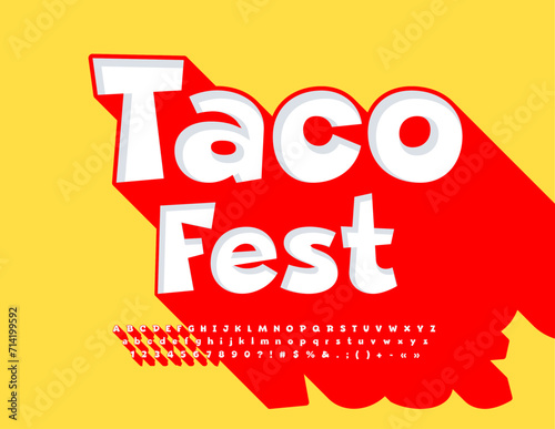 Vector event flyer Taco Fest. bright unique Font. Set of Alphabet Letters, Numbers and Symbols set with Big Shadow.
