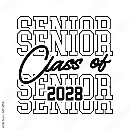 Senior class of 2028 text vector 