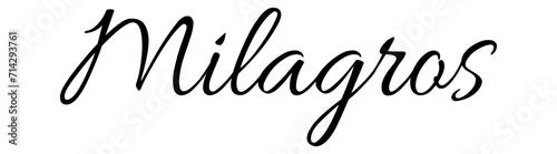 Milagros - black color - female name word - ideal for websites, emails, presentations, greetings, banners, cards, books, t-shirt, sweatshirt, prints, cricut, silhouette, photo