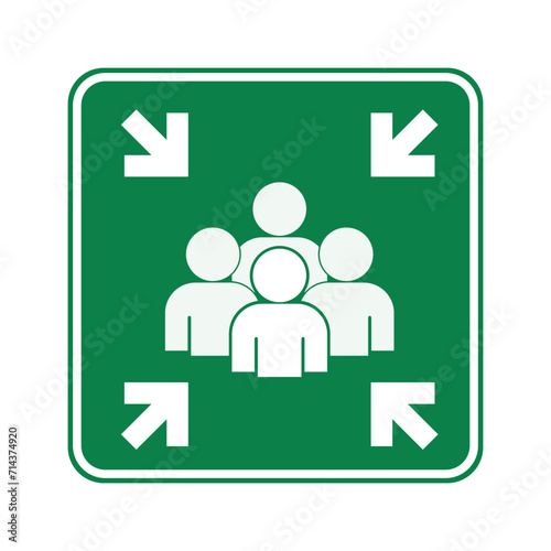 Isolated square green sign group of people gather for assembly point zone signage