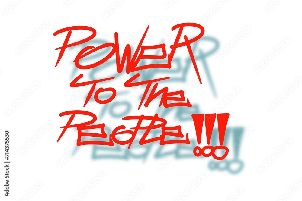 Power to the people text graffiti style isolated on white background