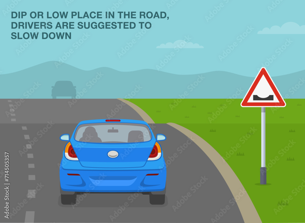 Safe driving tips and traffic regulation rules. Back view of a car on country roadway. Drivers are suggested to slow down on dip road. Flat vector illustration template. Safe driving tips and traffic regulation rules. Back view of a car on country roadway. Drivers are suggested to slow down on dip road. Flat vector illustration template.