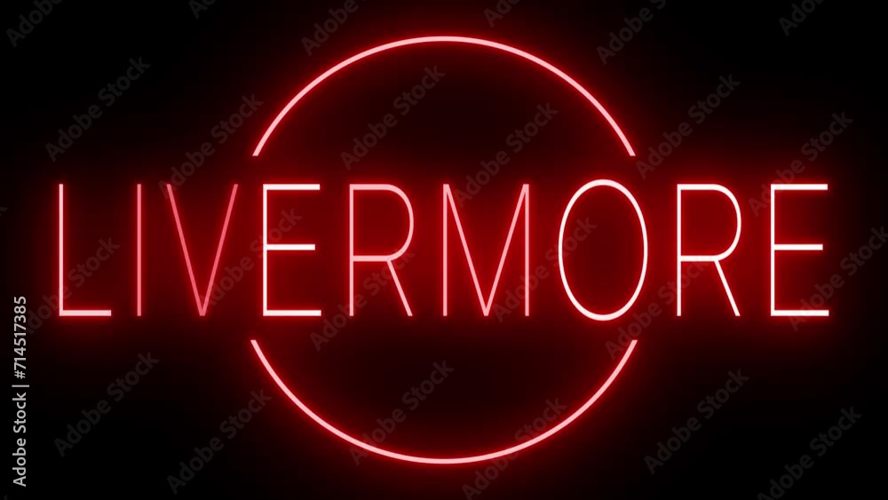 Flickering red retro style neon sign glowing against a black background for LIVERMORE