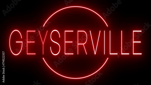 Flickering red retro style neon sign glowing against a black background for GEYSERVILLE photo