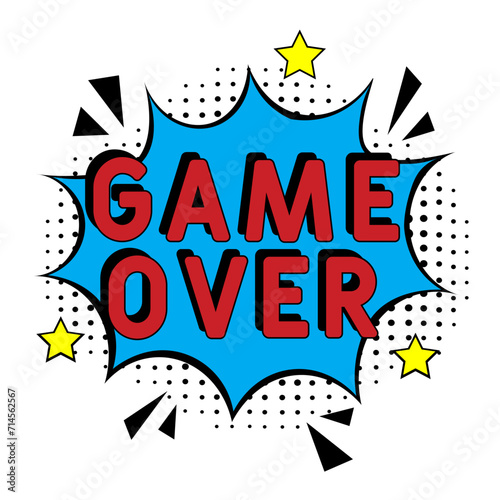 Game Over pop art. Game Over in comic pop art style. Game Over message in sound speech bubble in pop art style. Comic book explosion with text Game Over.