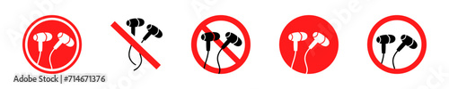 Set of no headphones vector icons. Ban or forbidden use earbuds. Red forbidden signs.  photo