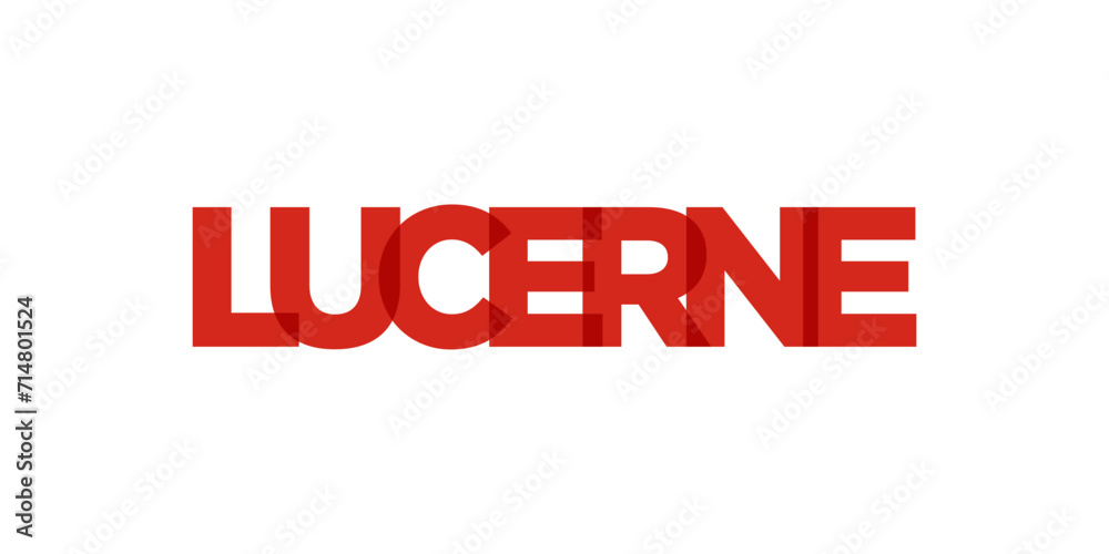 Lucerne in the Switzerland emblem. The design features a geometric style, vector illustration with bold typography in a modern font. The graphic slogan lettering. Lucerne in the Switzerland emblem. The design features a geometric style, vector illustration with bold typography in a modern font. The graphic slogan lettering.