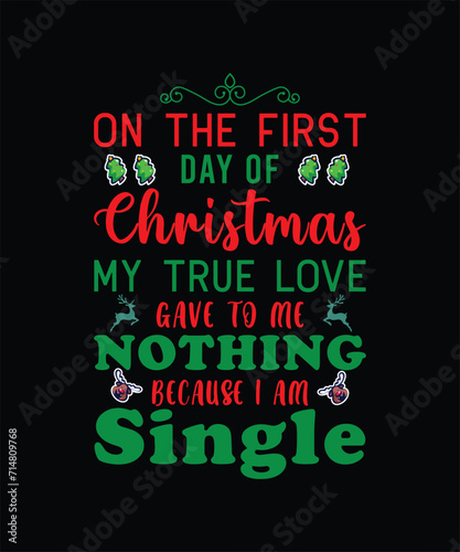 On The First Day Of Christmas T-Shirt