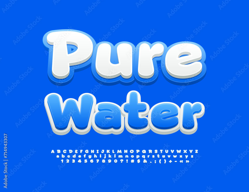 Vector eco concept Pure Water. Funny bright Font. Blue and White Alphabet Letters, Numbers and Symbols set