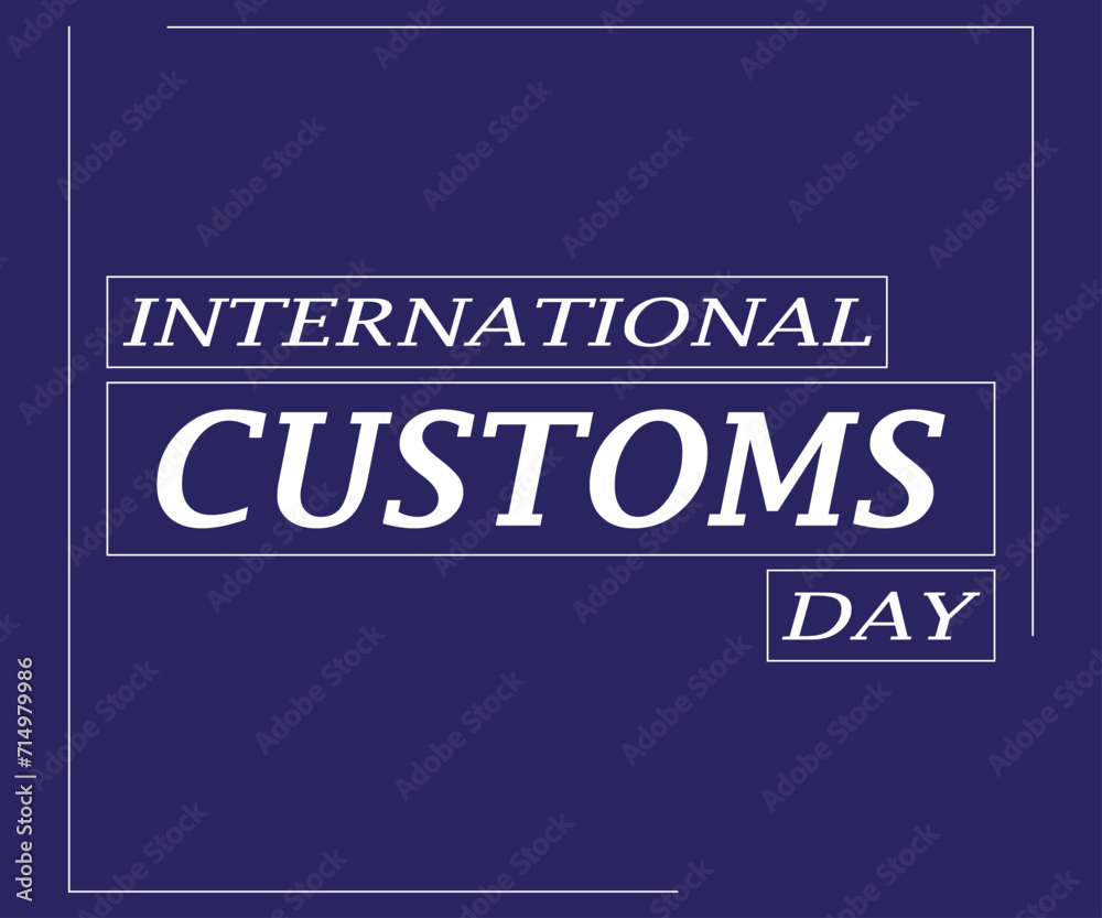 International Customs Day January 2024 [vector illustration]