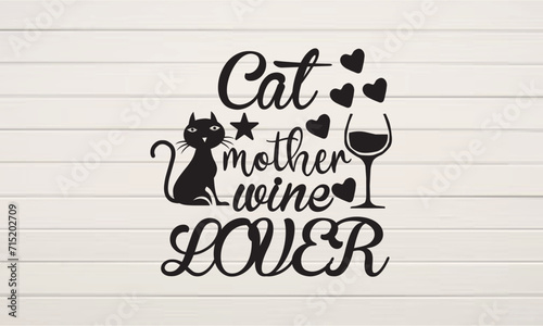 Cat mother wine lover