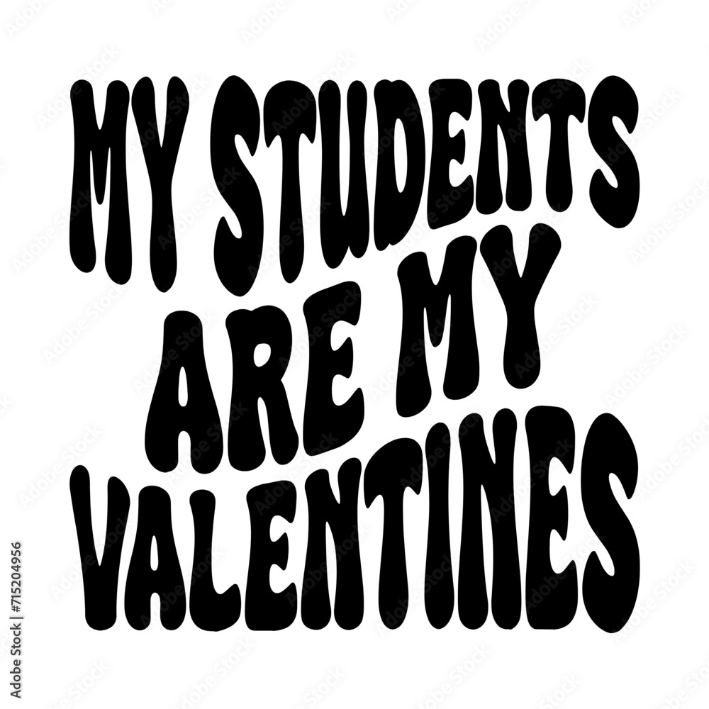 My Students Are My Valentines
