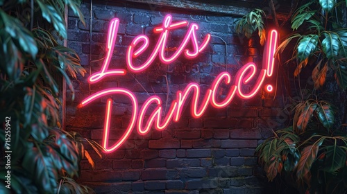 A neon sign with the words 'Let's Dance' illuminated in vibrant colors against a brick wall