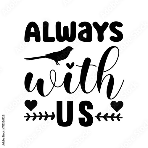 Always with Us
