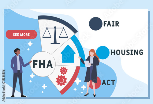 FHA - Fair Housing Act acronym. business concept background. vector illustration concept with keywords and icons. lettering illustration with icons for web banner, flyer, landing