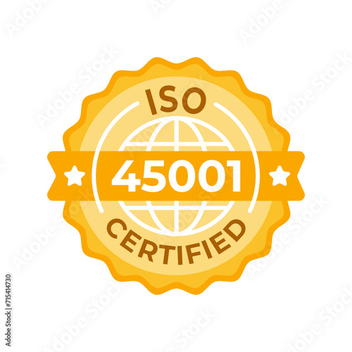 ISO 45001 Certified Badge. A vibrant, golden seal of approval showcasing global standards for occupational health and safety management systems