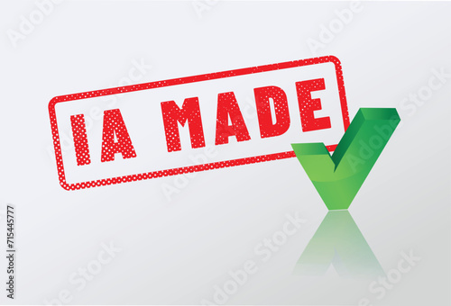 label "IA made" ou "IA made" - créé par une IA - intelligence artificielle générative