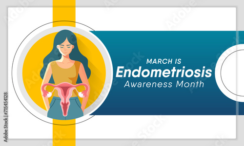 Endometriosis awareness month is observed every year in March, is a painful condition where endometrial tissue grows outside the uterus. Vector illustration