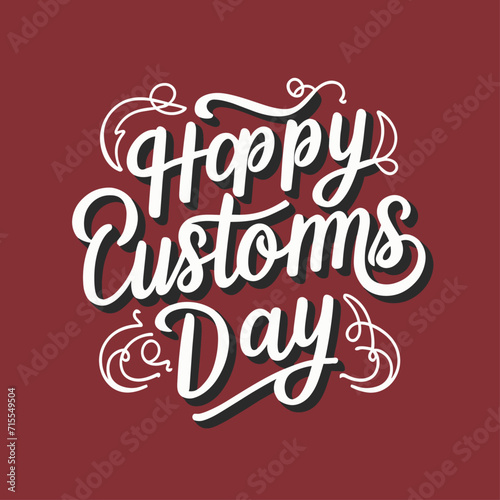 international customs day typography , international customs day lettering , international customs day calligraphy , international customs day 