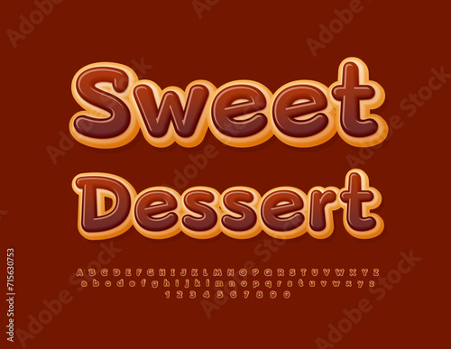 Vector delicious banner Sweet Desserts. Chocolate glazed Font. Cake set of Alphabet Letters and Numbers.
