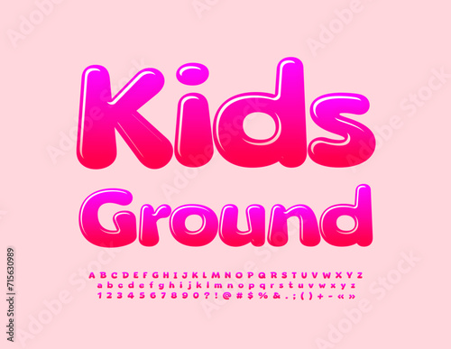 Vector funny logo Kids Ground. Bright cute Font. Sweet set of candy style Alphabet Letters and Numbers
