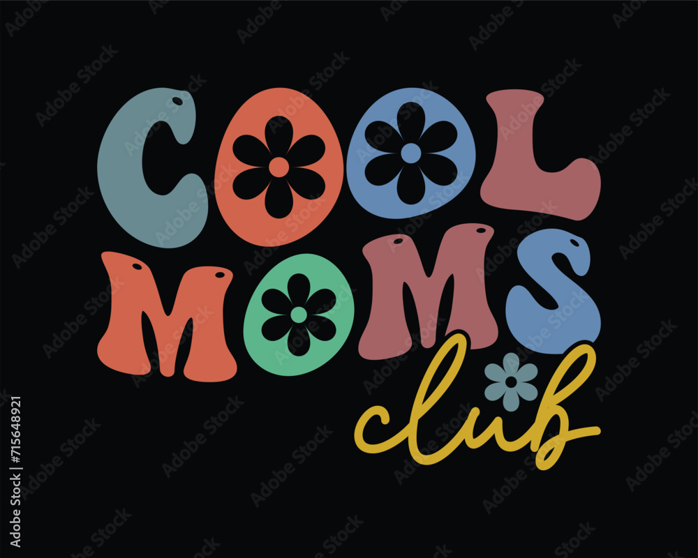 Cool moms club quote retro wavy colorful Design,Cool Moms Club Retro Design,Mom Cut File,Happy Mother's Day Design,Best Mom Day Design,gift, lover Cool moms club quote retro wavy colorful Design,Cool Moms Club Retro Design,Mom Cut File,Happy Mother's Day Design,Best Mom Day Design,gift, lover