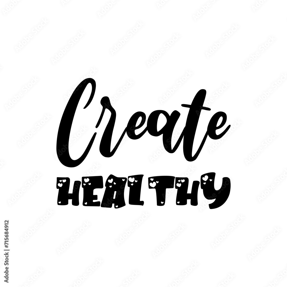create healthy black letter quote