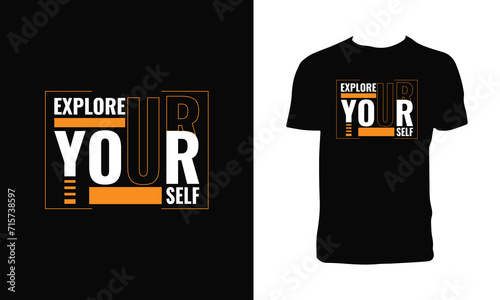 Explore Yourself Typography And Lettering T Shirt Design