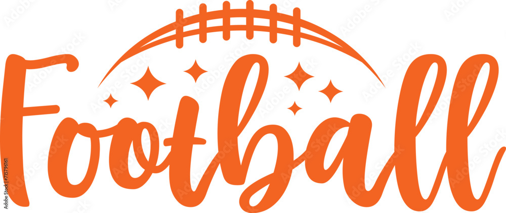 Fototapeta premium Football typography design on plain white transparent isolated background for card, shirt, hoodie, sweatshirt, apparel, card, tag, mug, icon, poster or badge