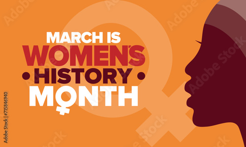 Women's History Month. Celebrated annual in March, to mark women’s contribution to history. Female symbol. Women's rights. Girl power in world. Poster, postcard, banner. Vector illustration